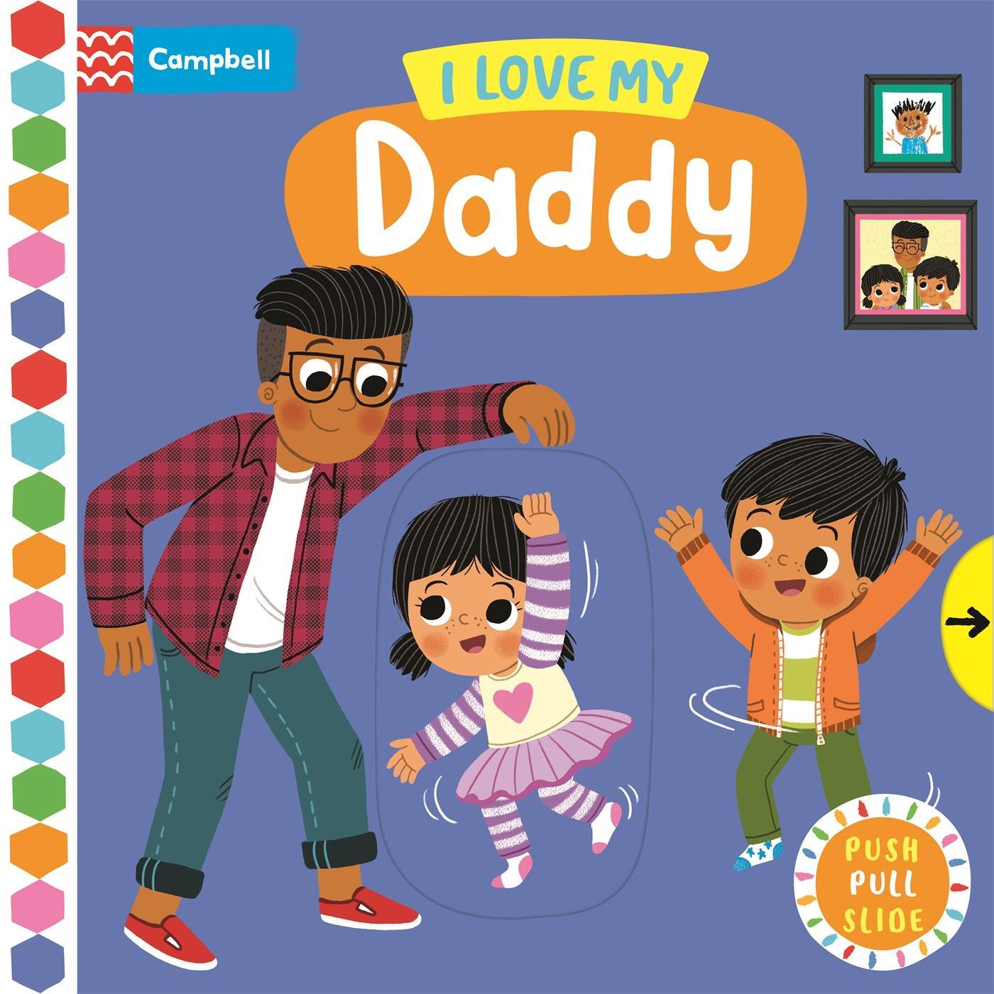 Cover: 9781529083392 | I Love My Daddy | Campbell Books | Buch | Papp-Bilderbuch | Englisch