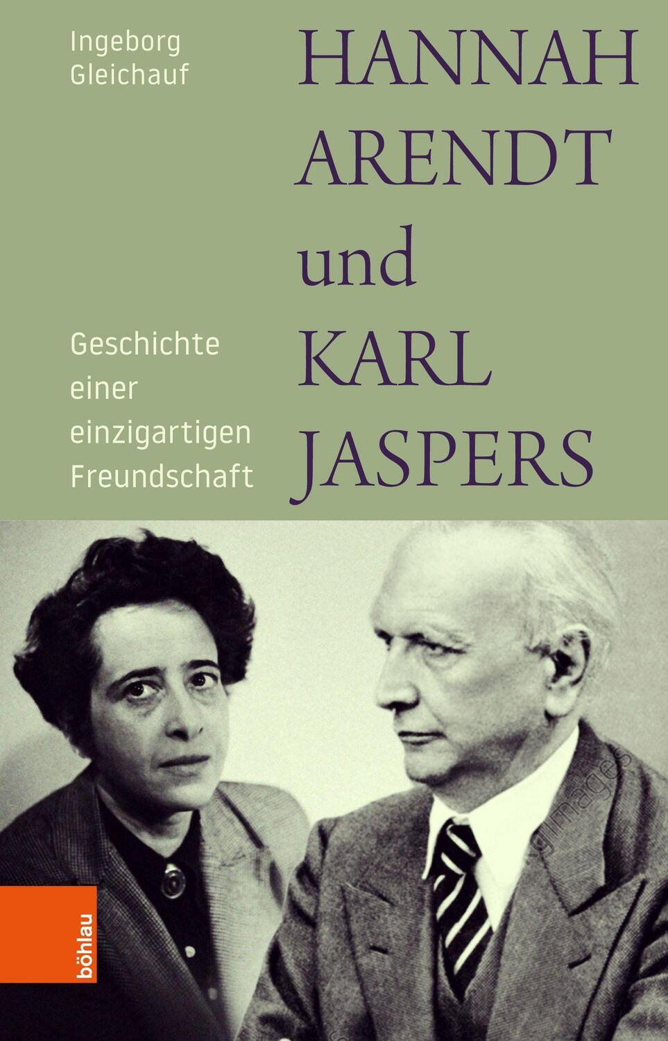 Cover: 9783412522896 | Hannah Arendt und Karl Jaspers | Ingeborg Gleichauf | Buch | Deutsch