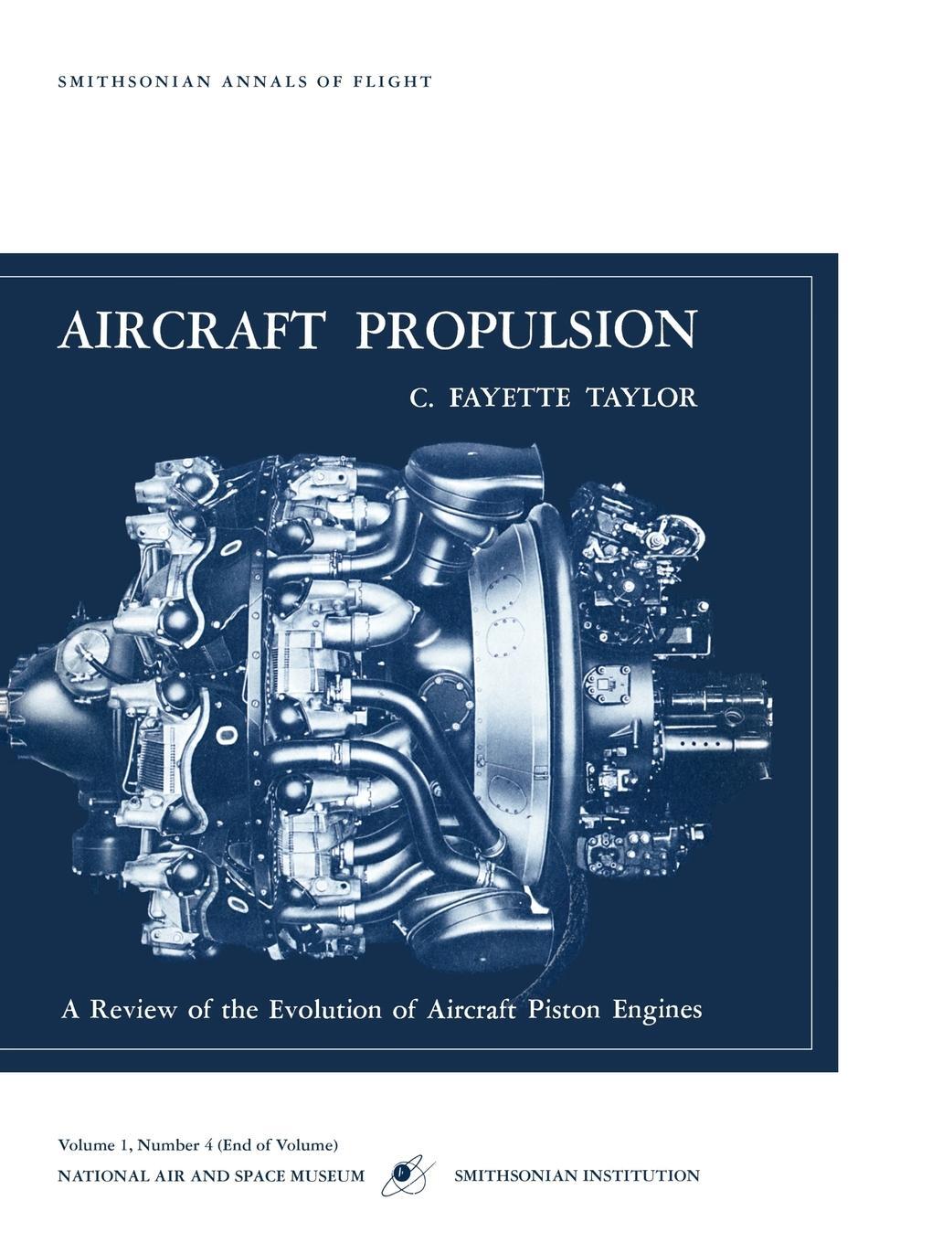 Cover: 9781780392707 | Aircraft Propulsion | C. Fayette Tatlor (u. a.) | Taschenbuch | 2011