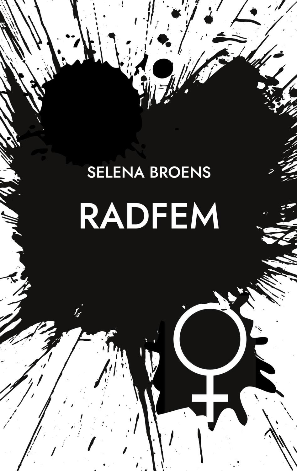 Cover: 9783755716860 | Radfem | DE | Selena Broens | Taschenbuch | Books on Demand