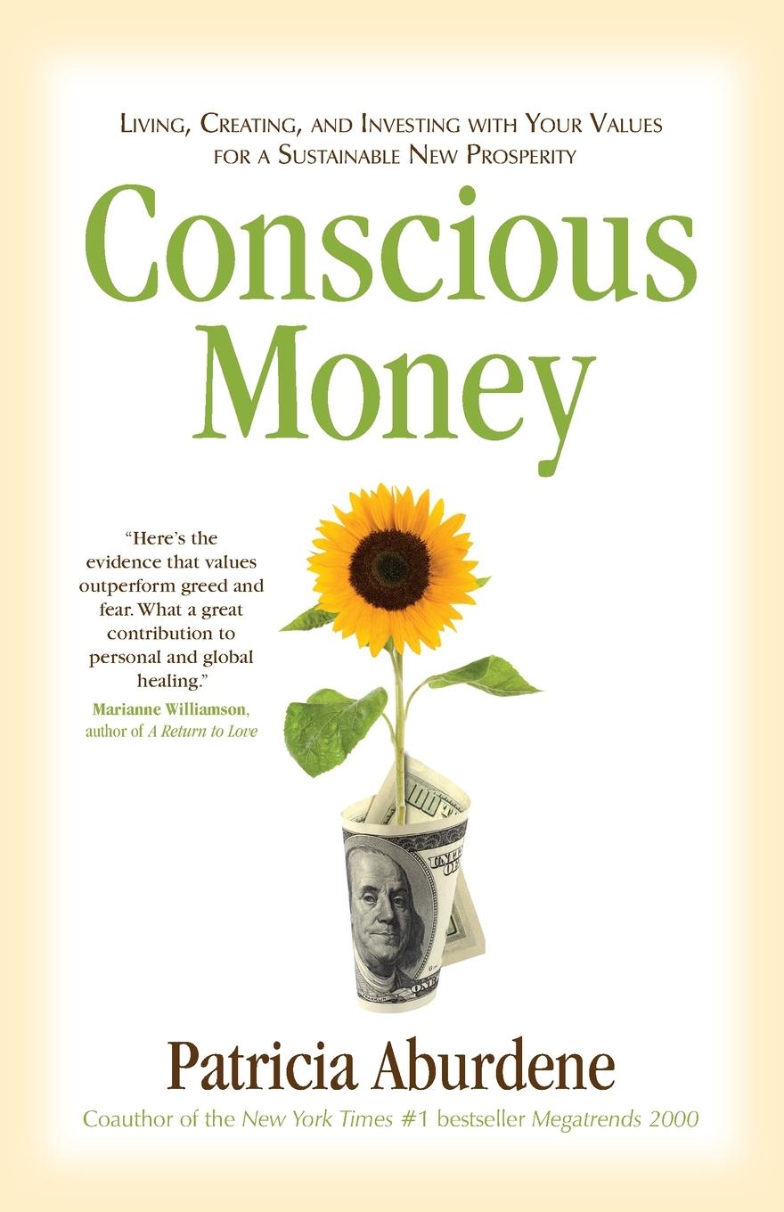 Cover: 9781582702926 | Conscious Money | Patricia Aburdene | Taschenbuch | Englisch | 2012