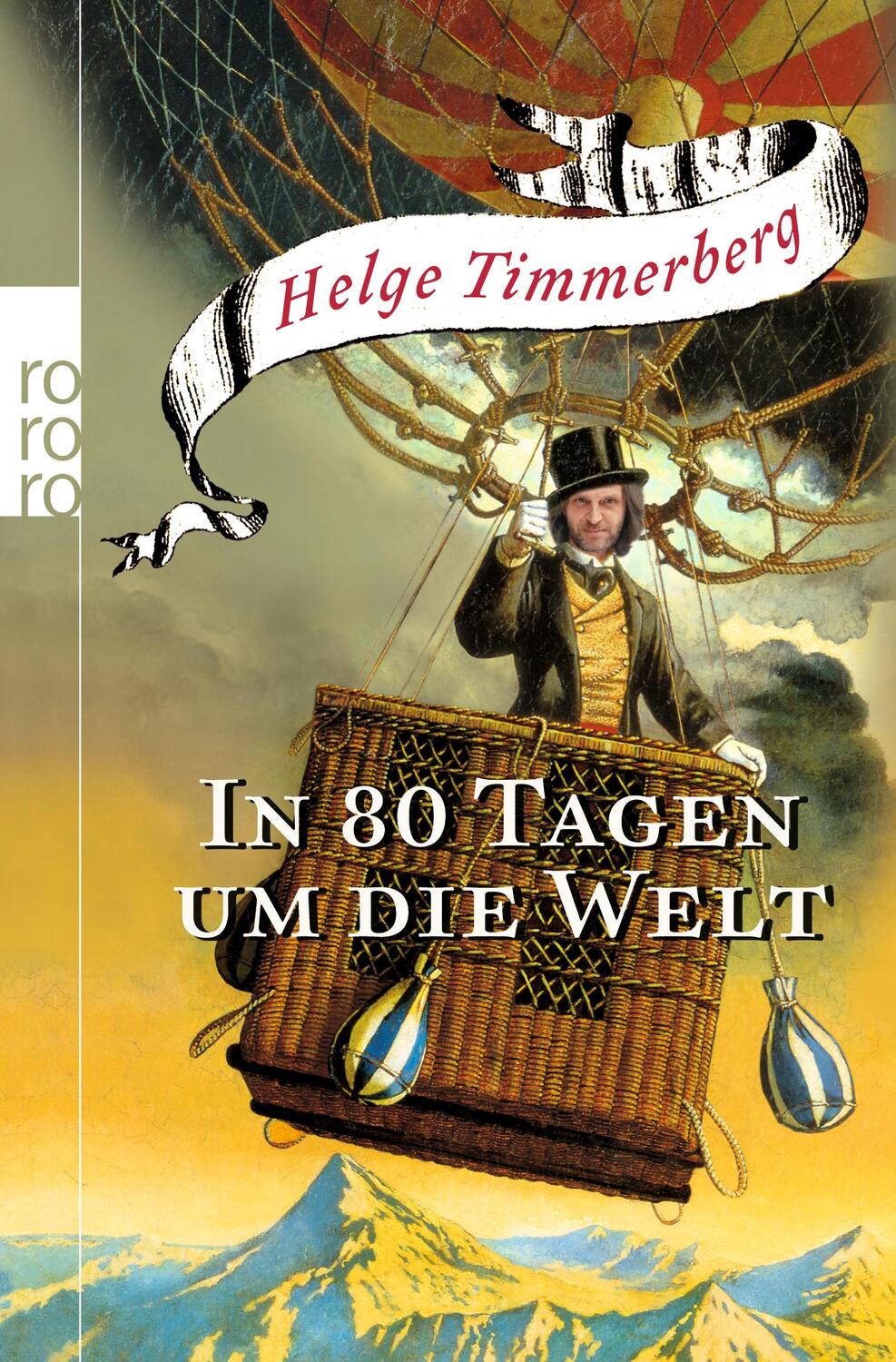 Cover: 9783499623288 | In 80 Tagen um die Welt | Helge Timmerberg | Taschenbuch | Paperback