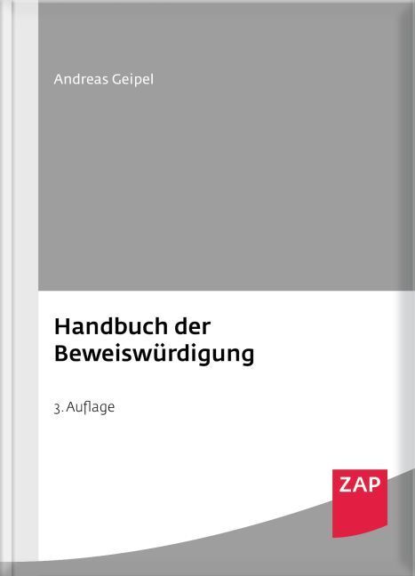 Cover: 9783896558619 | Handbuch der Beweiswürdigung | Andreas Geipel | Buch | LXVII | Deutsch
