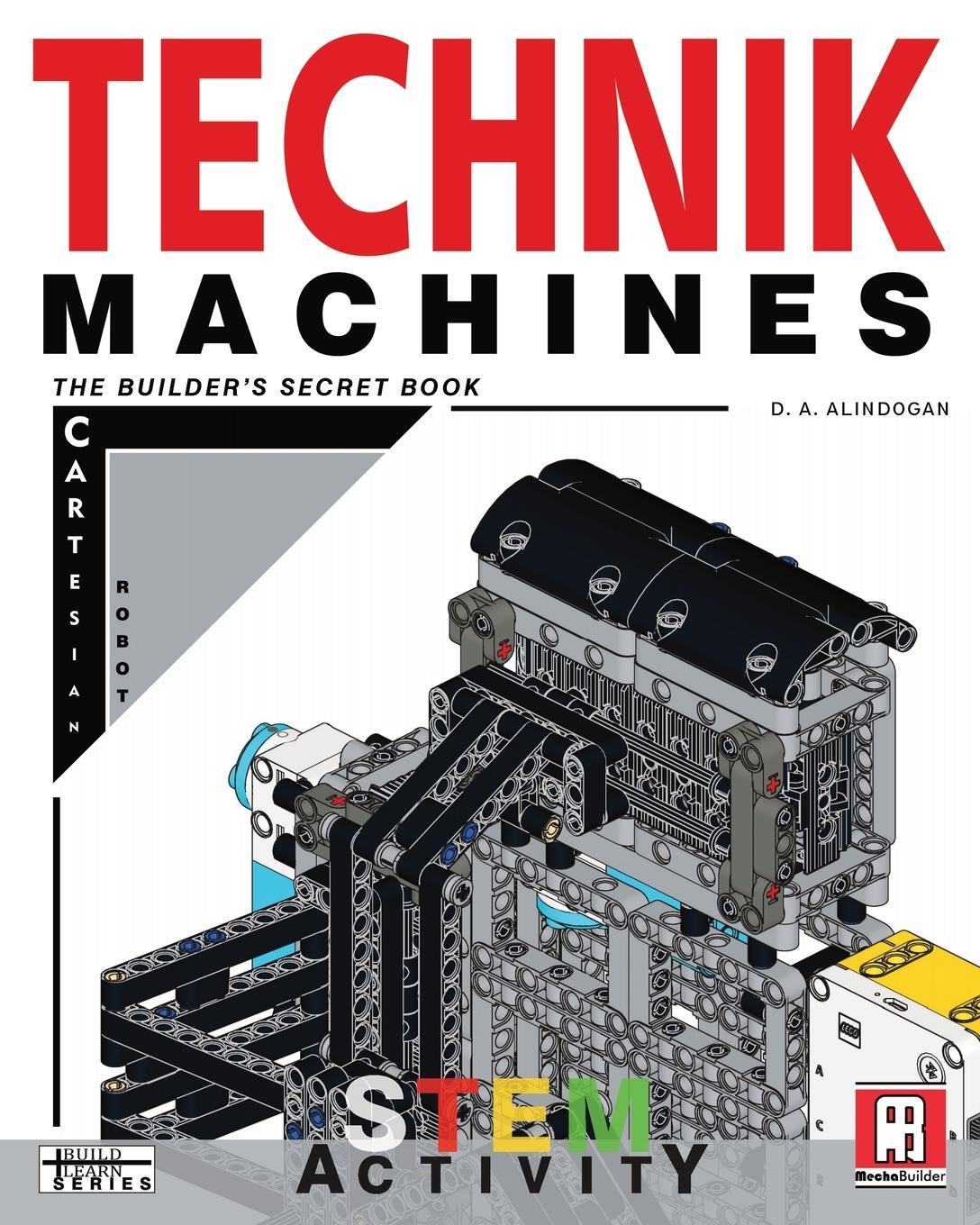 Cover: 9781737426318 | Technik Machines | D. A. Alindogan | Taschenbuch | Build Learn Series