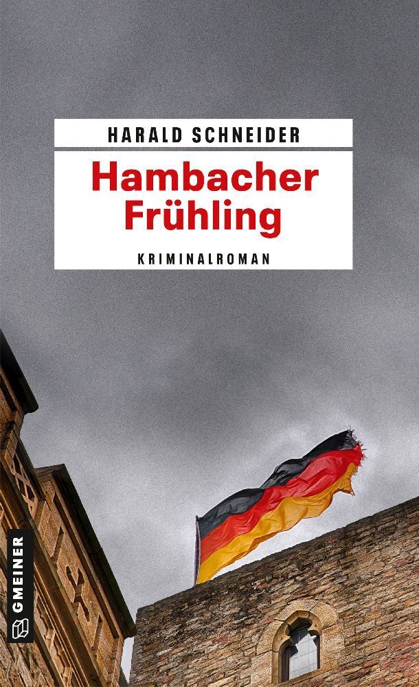 Cover: 9783839222157 | Hambacher Frühling | Palzkis 15. Fall. Kriminalroman | Schneider