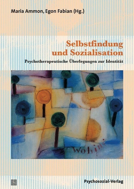 Cover: 9783837923360 | Selbstfindung und Sozialisation | Maria Ammon | Taschenbuch | 206 S.