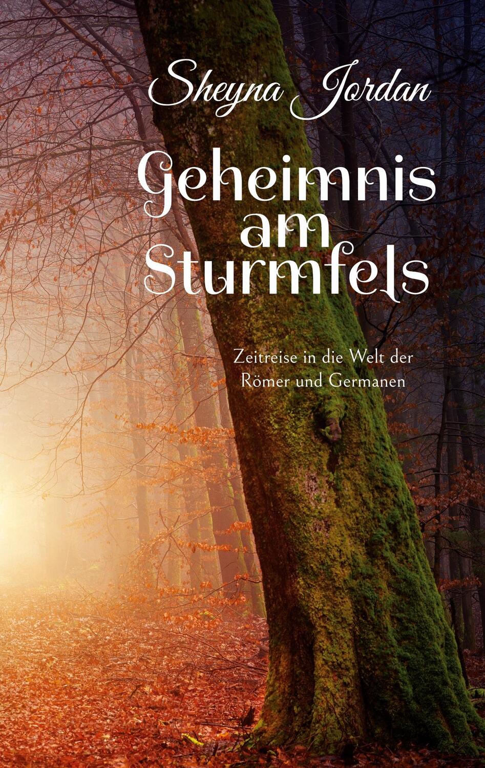 Cover: 9783755742401 | Geheimnis am Sturmfels | Zeitreise in die Welt der Römer und Germanen