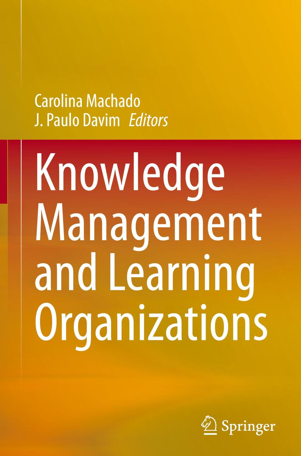 Cover: 9783030710781 | Knowledge Management and Learning Organizations | Davim (u. a.) | Buch