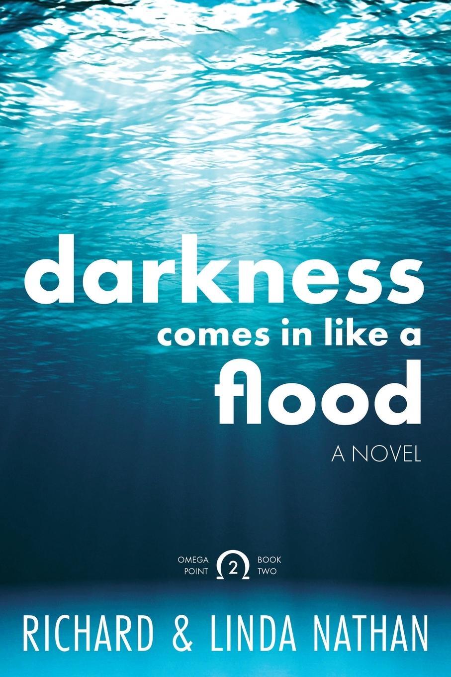 Cover: 9781735705903 | Darkness Comes In Like A Flood | Richard Nathan | Taschenbuch | 2020