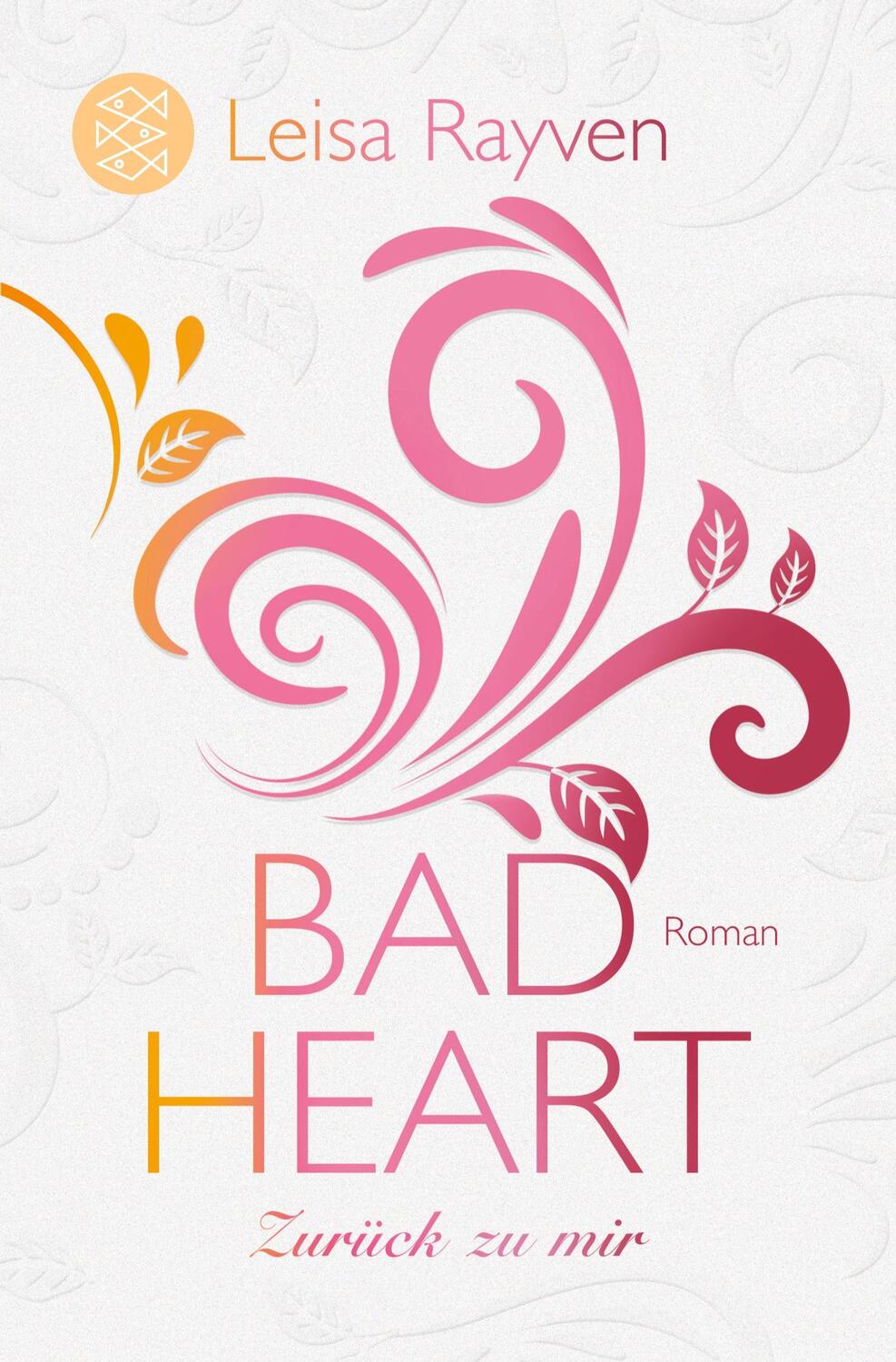Cover: 9783596297436 | Bad Heart - Zurück zu mir | Roman | Leisa Rayven | Taschenbuch | 2017