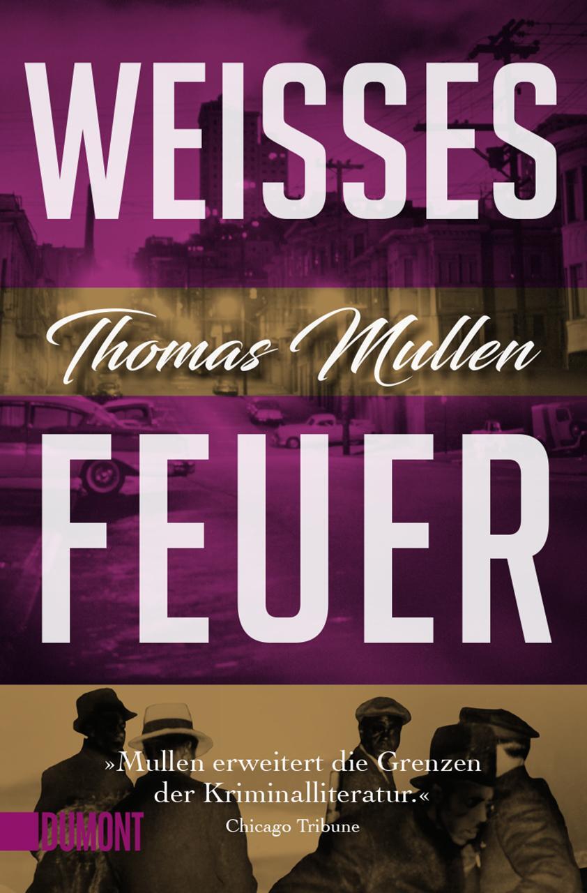 Cover: 9783832165567 | Weißes Feuer (Darktown 2) | Kriminalroman | Thomas Mullen | Buch