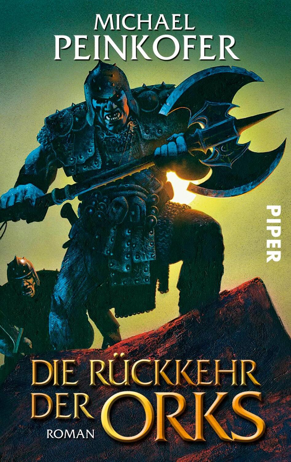 Cover: 9783492266505 | Die Rückkehr der Orks | Michael Peinkofer | Taschenbuch | Orks | 2007