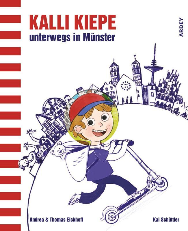Cover: 9783870233815 | Kalli Kiepe unterwegs in Münster | Andrea Eickhoff (u. a.) | Buch