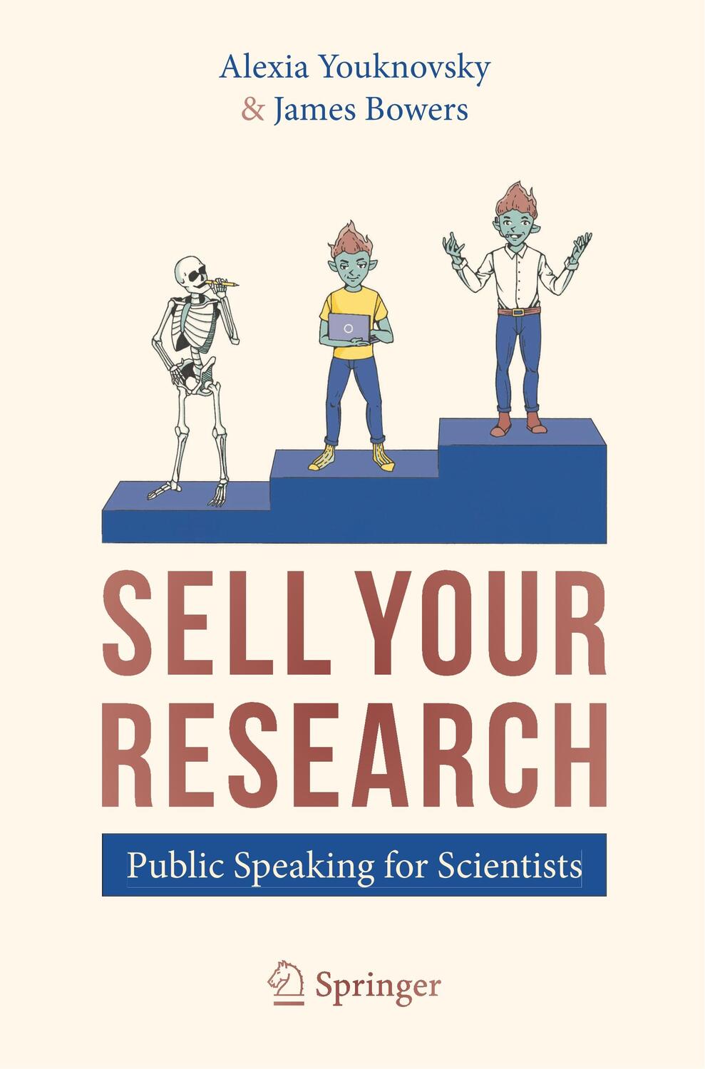 Cover: 9783030341800 | SELL YOUR RESEARCH | Public Speaking for Scientists | Bowers (u. a.)