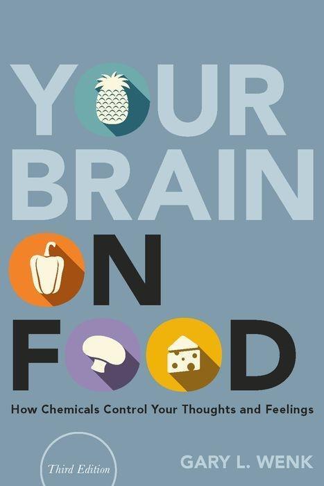 Cover: 9780190932794 | Your Brain on Food | How Chemicals Control Your Thoughts and Feelings