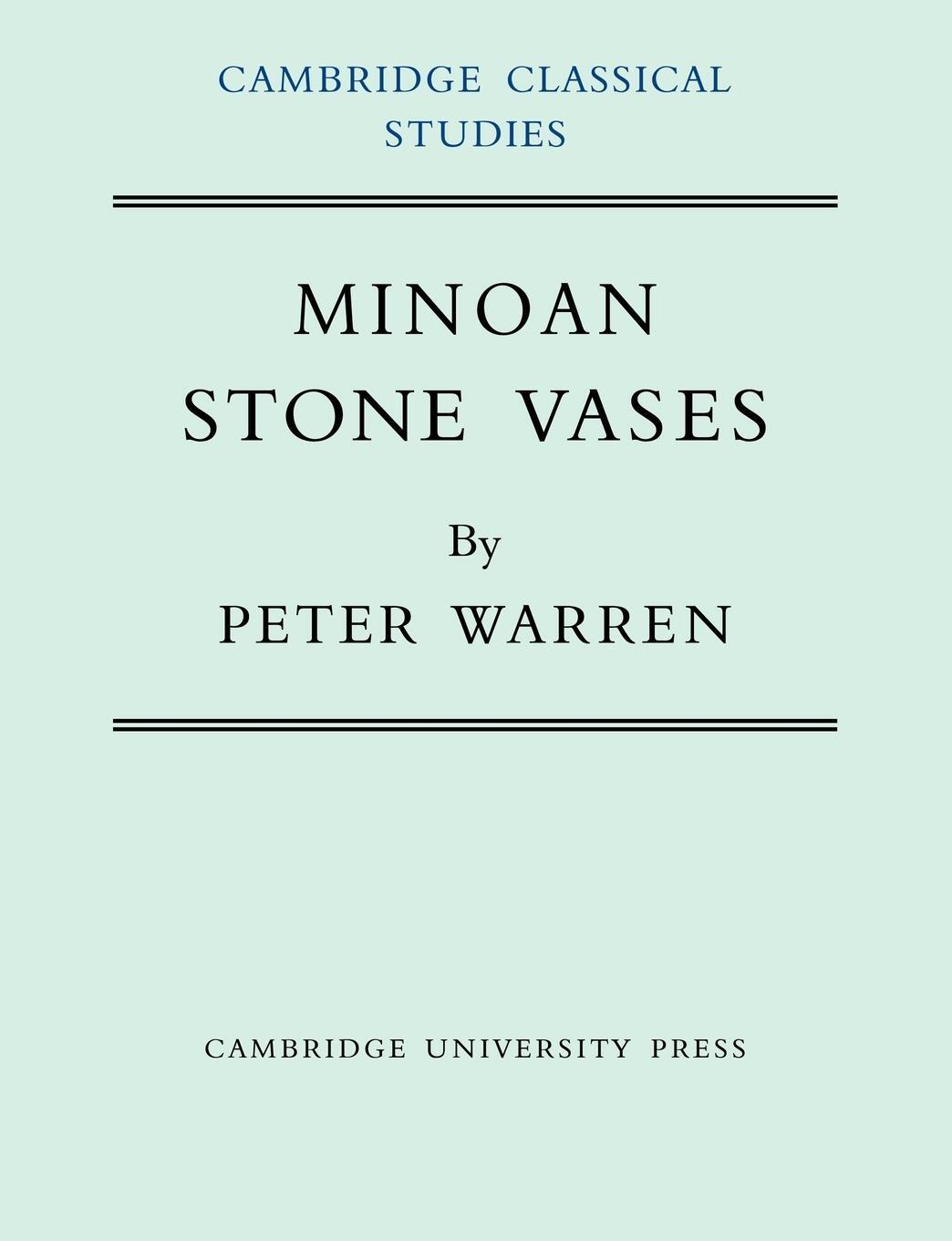 Cover: 9780521141130 | Minoan Stone Vases | Peter Warren | Taschenbuch | Paperback | Englisch
