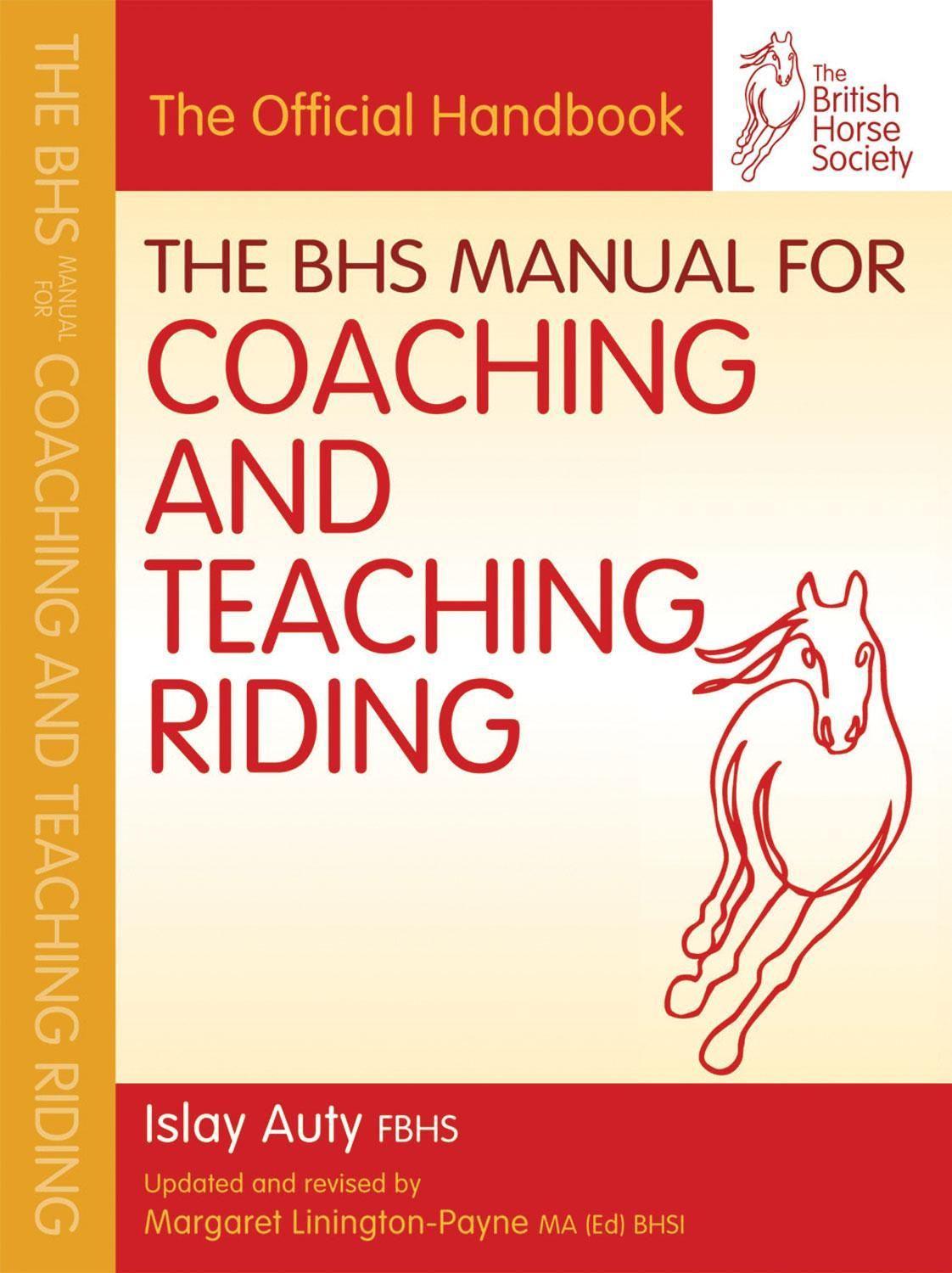 Cover: 9781905693450 | The BHS Manual for Coaching and Teaching Riding | Islay Auty | Buch