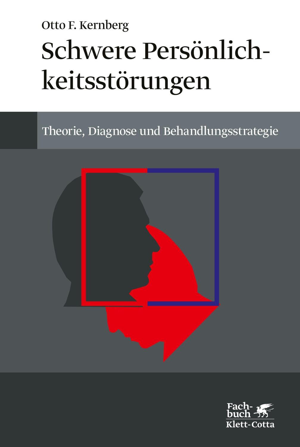 Cover: 9783608985658 | Schwere Persönlichkeitsstörungen | Otto F. Kernberg | Taschenbuch