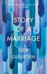 Cover: 9781784741600 | The Story of a Marriage | Geir Gulliksen | Buch | Gebunden | Englisch