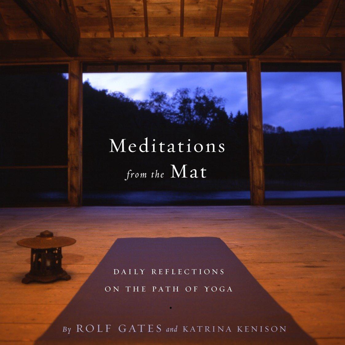 Cover: 9780385721547 | Meditations from the Mat: Daily Reflections on the Path of Yoga | Buch