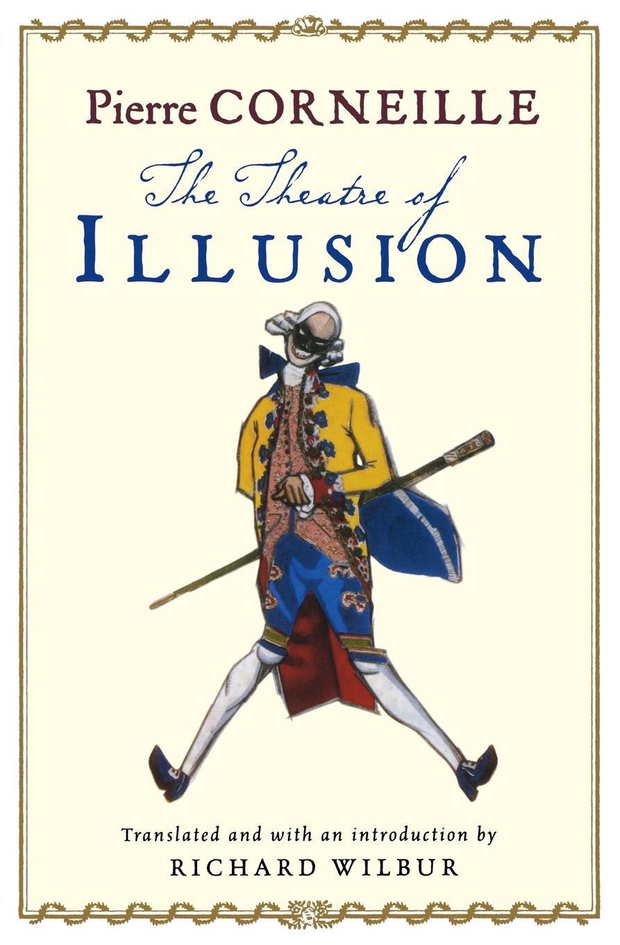 Cover: 9780156032315 | The Theatre of Illusion | Pierre Corneille (u. a.) | Taschenbuch