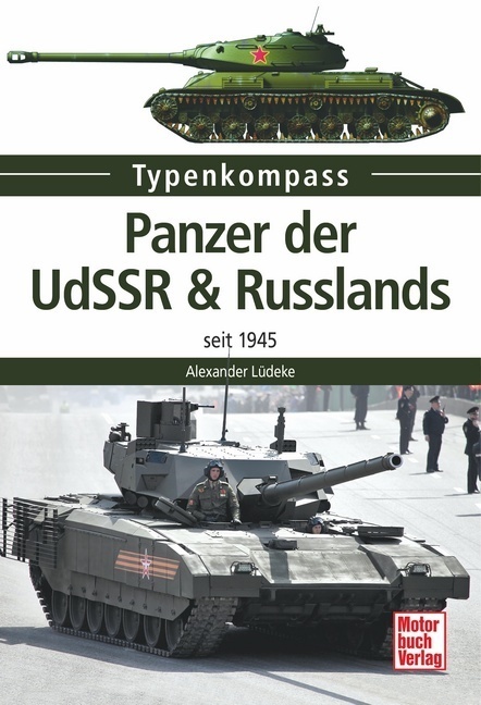 Cover: 9783613038660 | Panzer der UdSSR &amp; Russlands | seit 1945 | Alexander Lüdeke | Buch