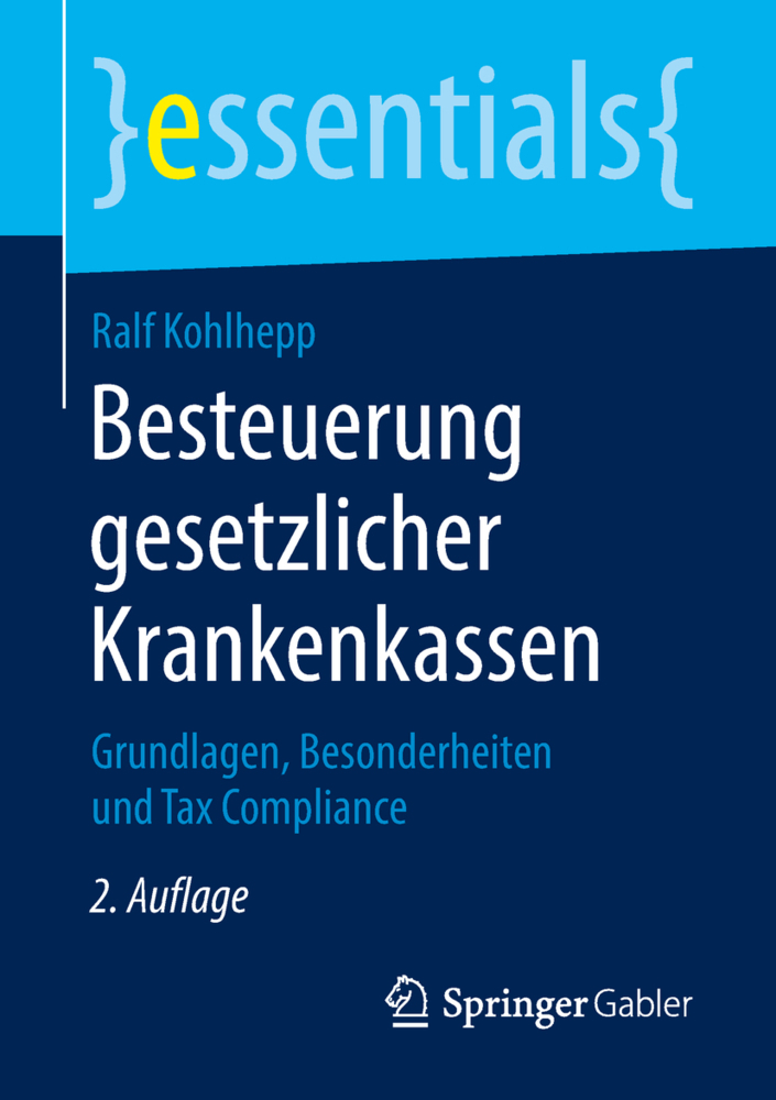 Cover: 9783658224554 | Besteuerung gesetzlicher Krankenkassen | Ralf Kohlhepp | Taschenbuch