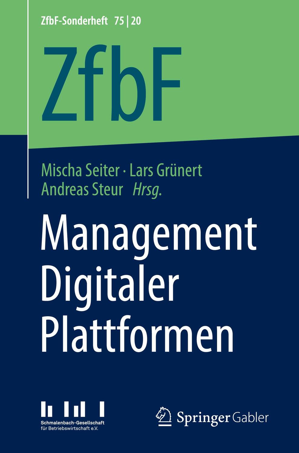 Cover: 9783658311179 | Management Digitaler Plattformen | Mischa Seiter (u. a.) | Taschenbuch