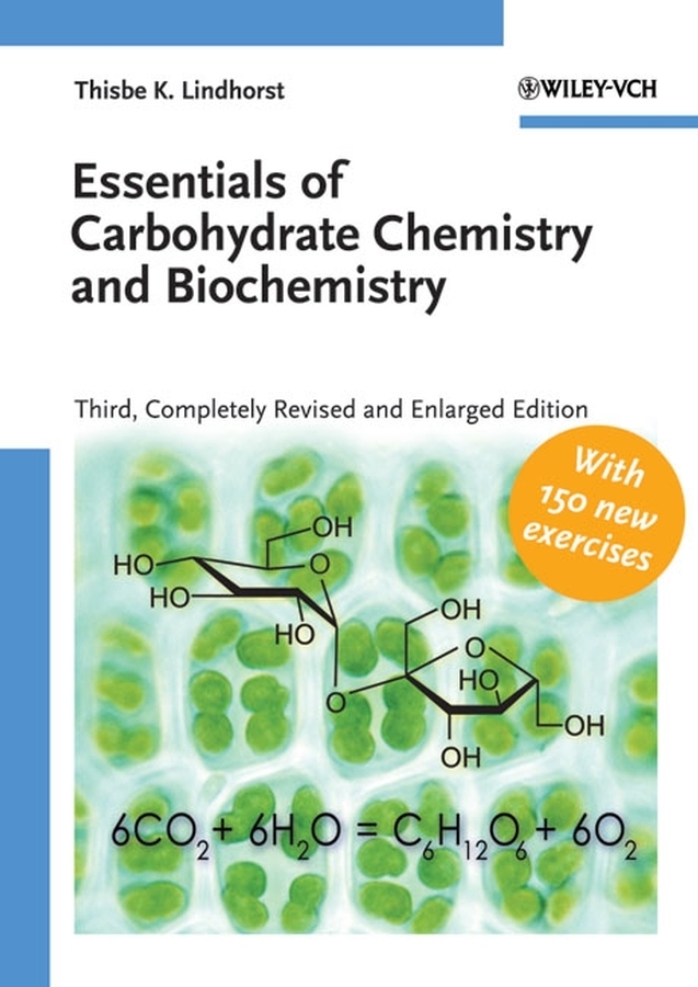 Cover: 9783527315284 | Essentials of Carbohydrate Chemistry and Biochemistry | Lindhorst