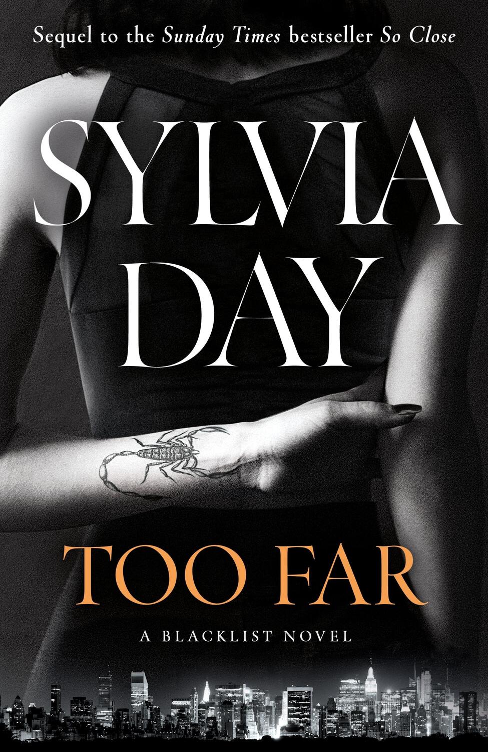 Cover: 9781405919104 | Too Far | Sylvia Day | Buch | Blacklist | Englisch | 2023