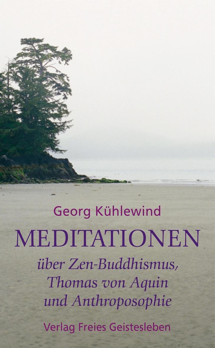 Cover: 9783772518317 | Meditationen | Georg Kühlewind | Taschenbuch | Deutsch | 2006