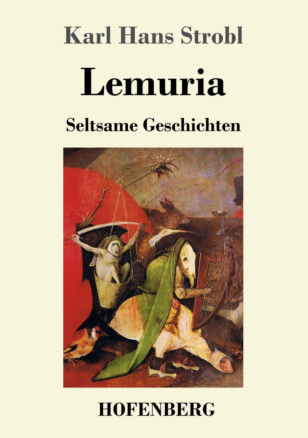 Cover: 9783743723979 | Lemuria | Seltsame Geschichten | Karl Hans Strobl | Taschenbuch | 2018