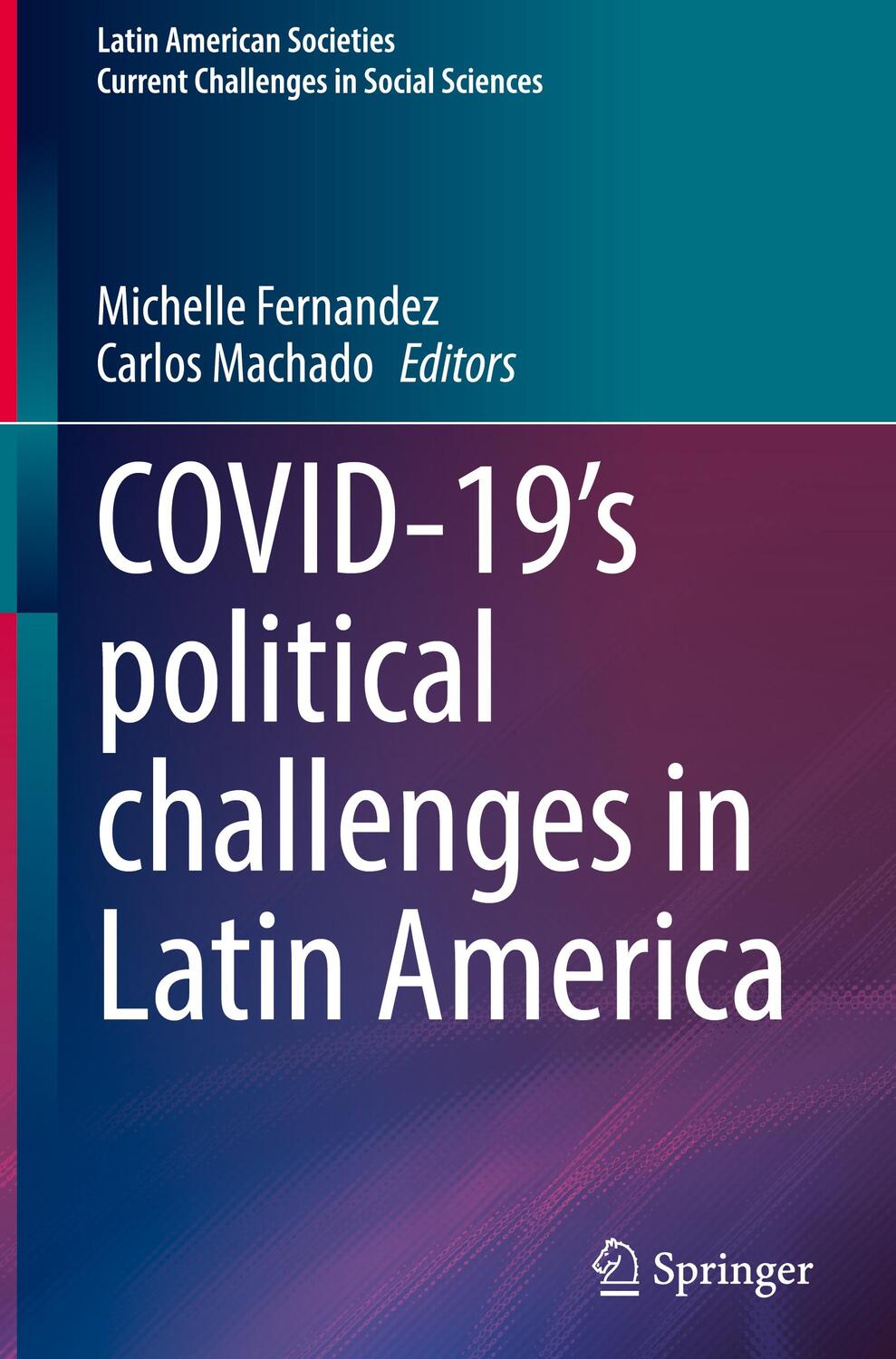 Cover: 9783030776015 | COVID-19's political challenges in Latin America | Fernandez (u. a.)