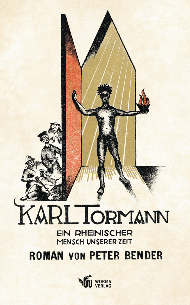 Cover: 9783947884025 | Karl Tormann | Ein rheinischer Mensch unserer Zeit | Peter Bender