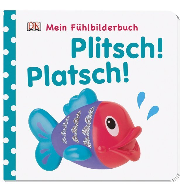 Cover: 9783831024261 | Plitsch! Platsch! | Buch | 2013 | Dorling Kindersley