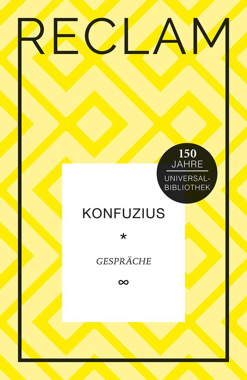 Cover: 9783150111109 | Gespräche | (Lun-yu). Jubiläumsausgabe | Konfuzius | Buch | Deutsch