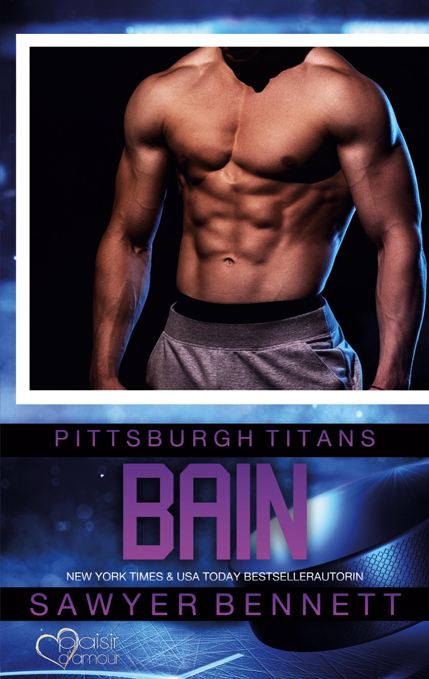 Cover: 9783864956904 | Bain (Pittsburgh Titans Team Teil 9) | Sawyer Bennett | Taschenbuch