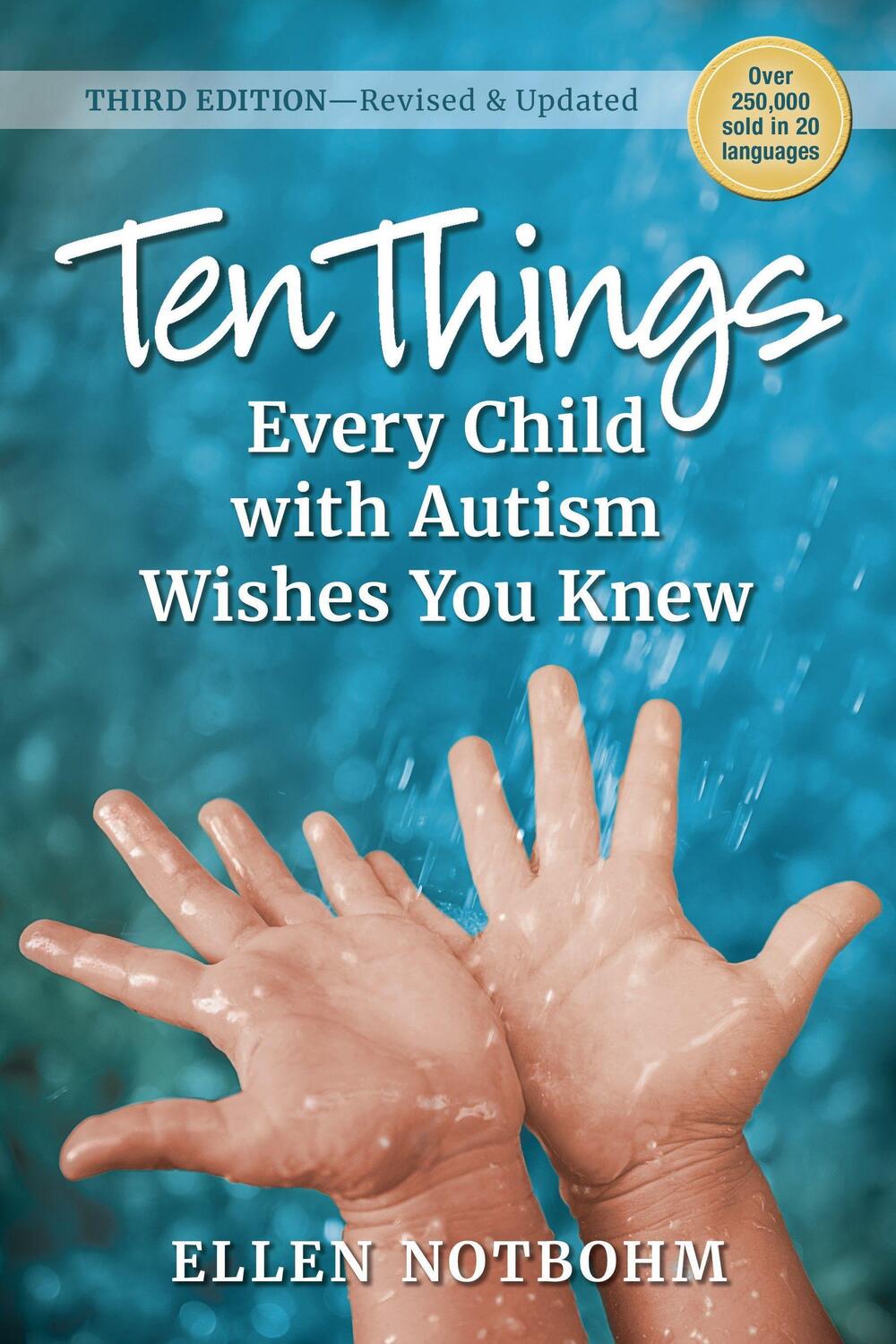 Cover: 9781941765883 | Ten Things Every Child with Autism Wishes You Knew, 3rd Edition:...