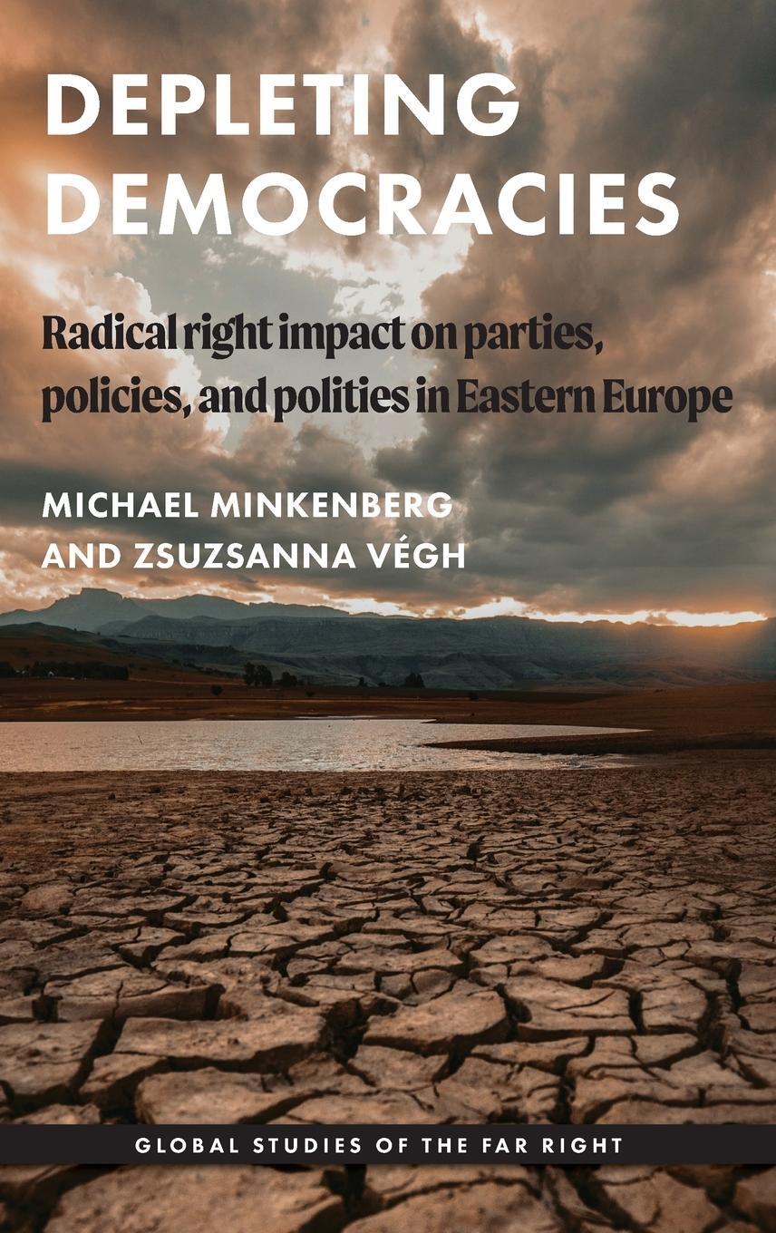 Cover: 9781526160188 | Depleting democracies | Michael Minkenberg (u. a.) | Buch | Gebunden