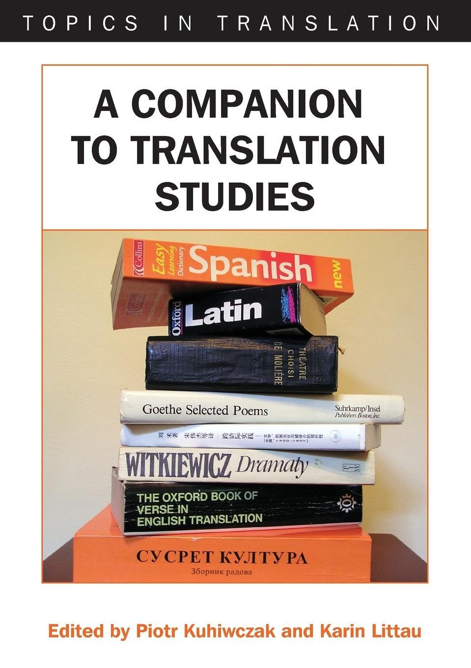 Cover: 9781853599569 | A Companion to Translation Studies | Karin Littau | Taschenbuch | 2007