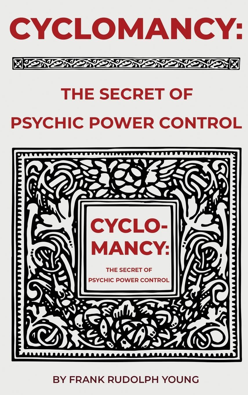 Cover: 9785009008875 | Cyclomancy | The Secret of Psychic Power | Frank Rudolph Young | Buch