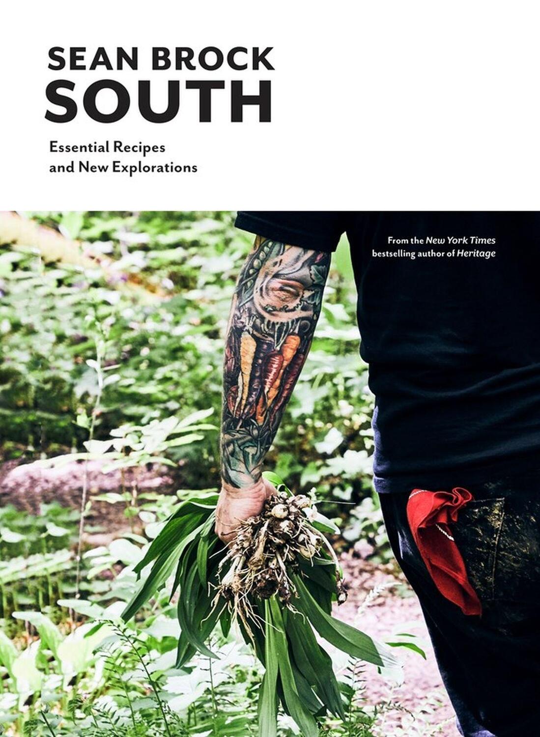 Cover: 9781579657161 | South | Essential Recipes and New Explorations | Sean Brock | Buch