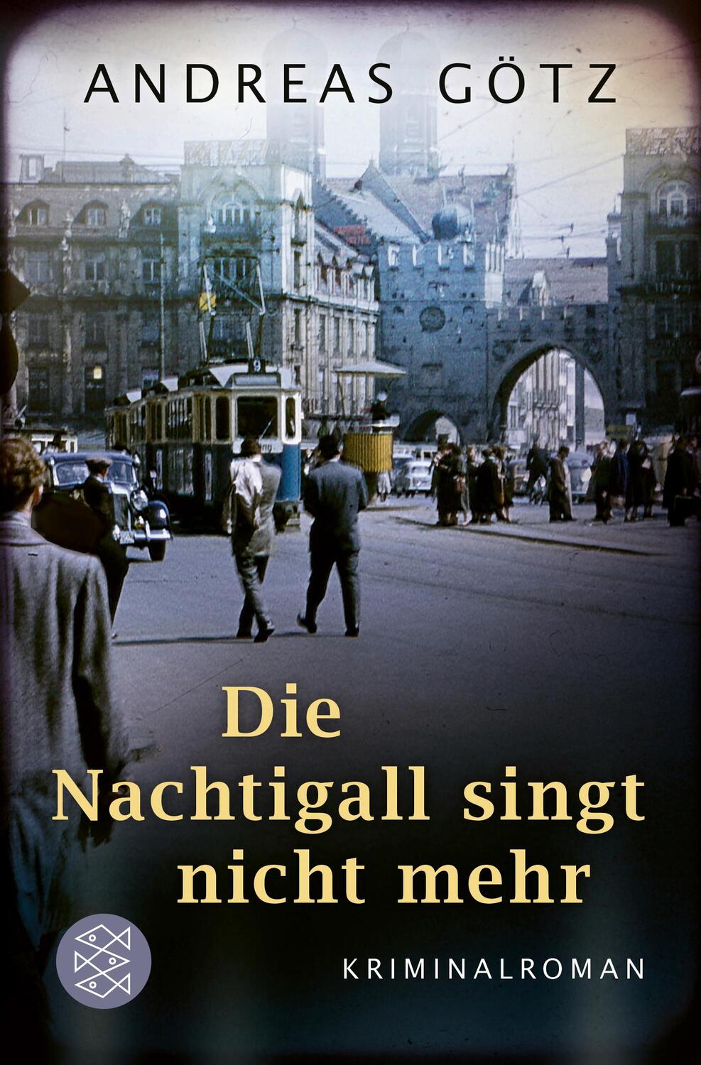 Cover: 9783596000302 | Die Nachtigall singt nicht mehr | Kriminalroman | Andreas Götz | Buch