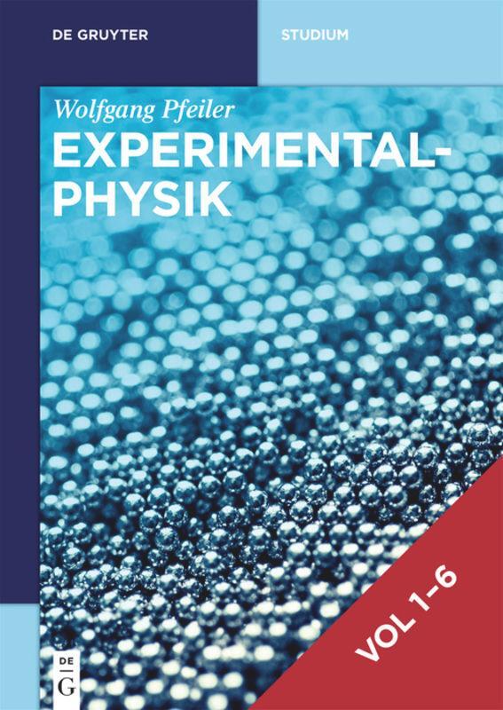 Cover: 9783110680843 | Experimentalphysik Band 1-6 Set | Wolfgang Pfeiler | Taschenbuch
