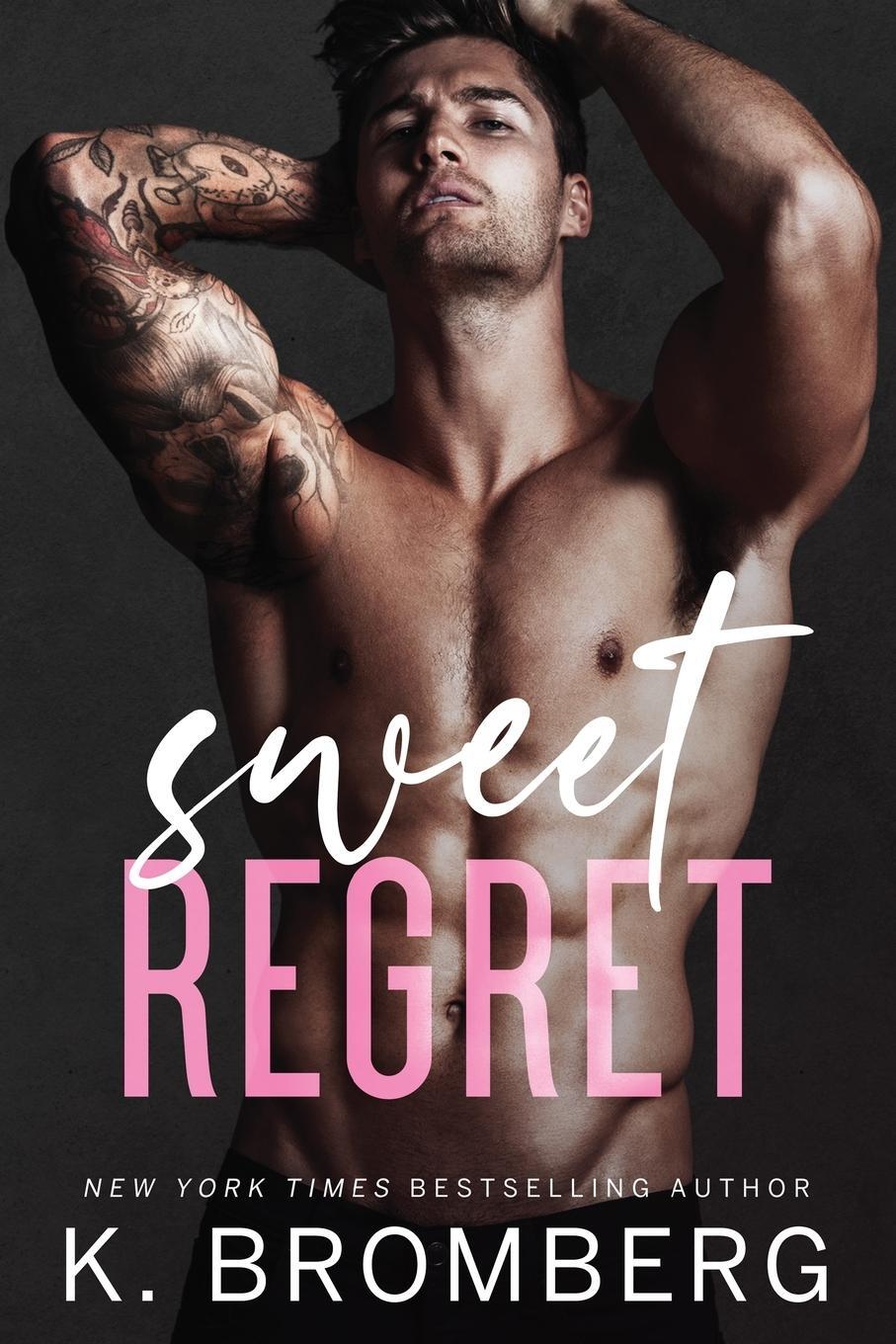 Cover: 9781942832645 | Sweet Regret | A second chance, secret baby, rockstar romance | Buch