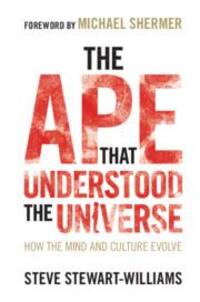 Cover: 9781108732758 | The Ape That Understood the Universe | How the Mind and Culture Evolve