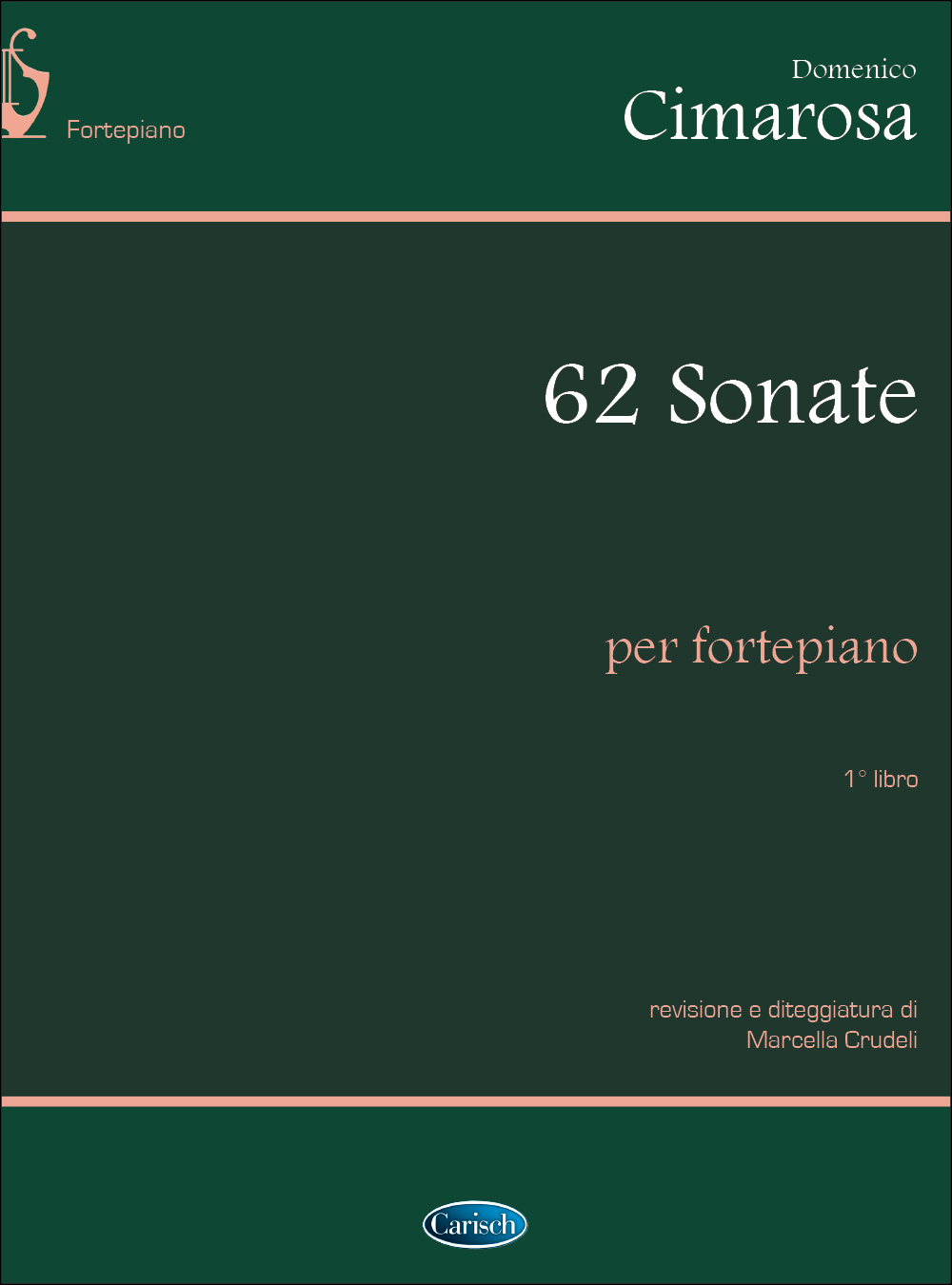 Cover: 9788872076118 | 62 Sonate per Fortepiano, Libro 1 | Edition Carisch