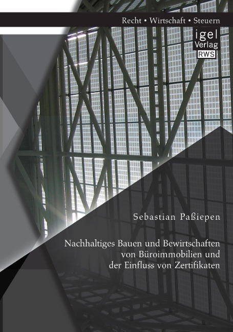 Cover: 9783954851034 | Nachhaltiges Bauen und Bewirtschaften von Büroimmobilien und der...