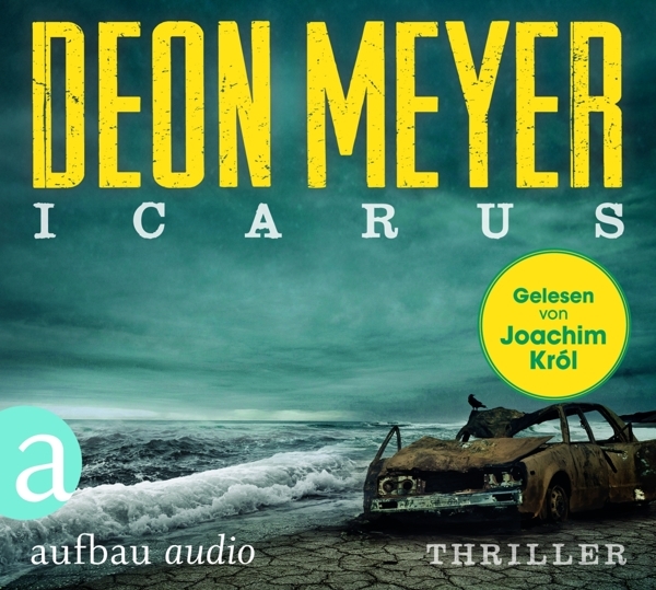 Cover: 9783945733080 | Icarus | Deon Meyer | Audio-CD | 454 Min. | Deutsch | 2015