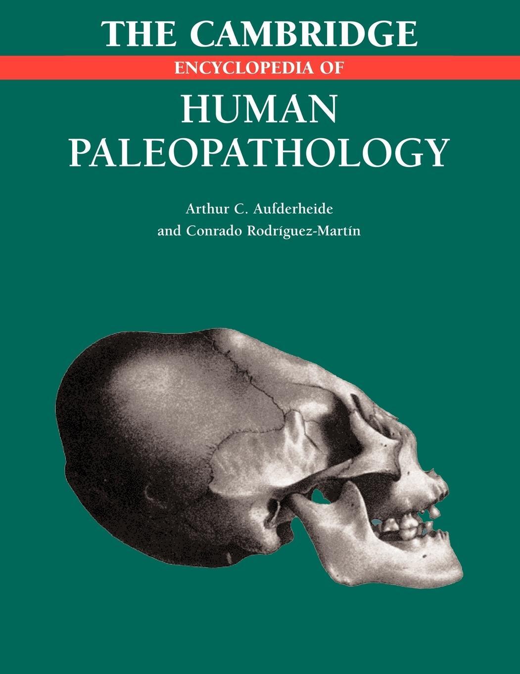 Cover: 9781107403772 | The Cambridge Encyclopedia of Human Paleopathology | Taschenbuch